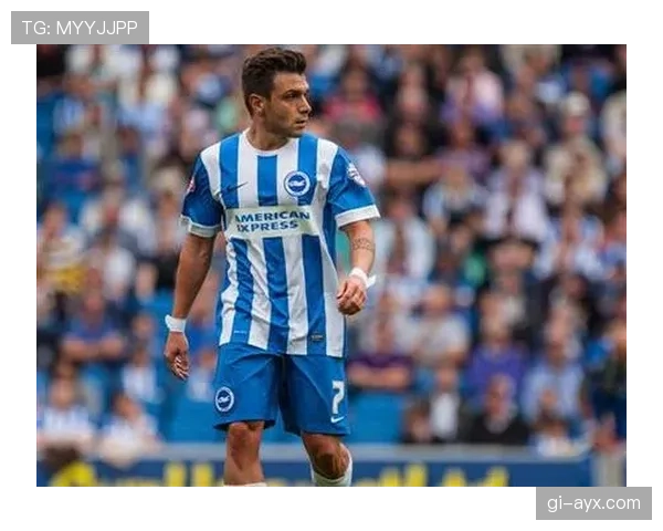 休顿时代落幕，布莱顿开启新篇章寻求战术突破